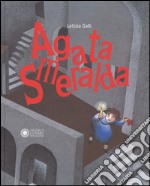 Agata Smeralda. Ediz. a colori libro