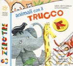 Animali con il trucco. Ediz. a colori libro