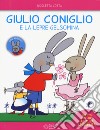 Giulio Coniglio e la lepre Gelsomina. Ediz. a colori libro