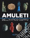 Amuleti dell'Antico Egitto libro