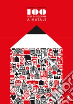 100 cose di Natale da colorare. Ediz. illustrata libro