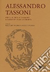 Alessandro Tassoni. Poeta, erudito, diplomatico nell'Europa dell'età moderna libro