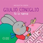 Giulio Coniglio fa la nanna libro