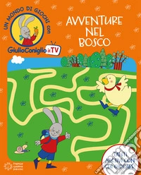 Avventure nel bosco. Con adesivi. Ediz. a colori libro