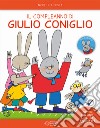 Il compleanno di Giulio Coniglio. Ediz. ad alta leggibilità. Con adesivi libro