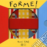 Forme! Ediz. a colori