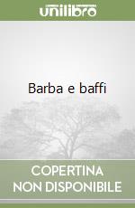 Barba e baffi libro