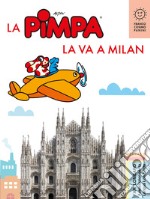 La Pimpa la va a Milan libro