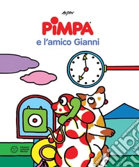 Pimpa e l'amico Gianni. Ediz. a colori libro