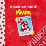 Il diario dei mesi di Pimpa. Ediz. a colori libro