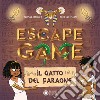Il gatto del faraone. Escape game libro