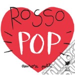 Rosso pop. Ediz. a colori libro