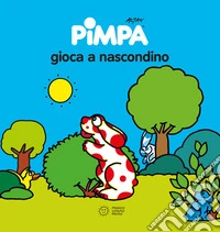 Pimpa gioca a nascondino. Ediz. a colori libro