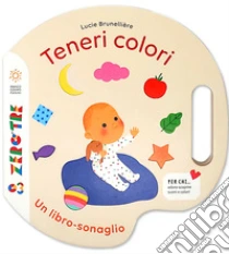 Teneri colori. Ediz. a colori