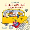 Giulio Coniglio scopre i veicoli. Ediz. a colori libro