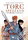 Il torc spezzato. Mutina Boica. La rivolta libro di Ascari Stefano