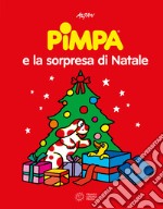 Pimpa e la sorpresa di Natale. Ediz. illustrata libro