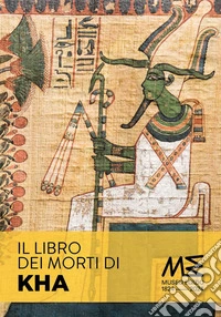 Il libro dei morti di Kha libro