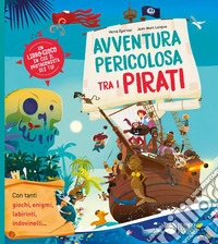 Avventura pericolosa tra i pirati