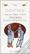 Dalla cultura greca e latina. Citazioni del cammino dell'uomo d'Occidente libro