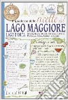 Il quaderno delle ricette del lago Maggiore libro