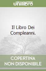 Il Libro Dei Compleanni. libro