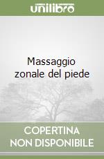 Massaggio zonale del piede