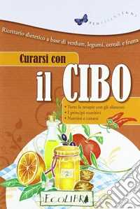 Curarsi con il cibo