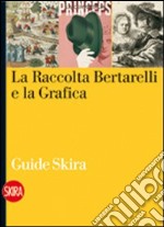 La Raccolta Bertarelli