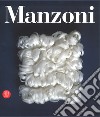 Piero Manzoni. Catalogo generale. Ediz. italiana e inglese libro