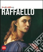 Raffaello. Ediz. illustrata libro