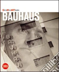 Bauhaus. Ediz. illustrata