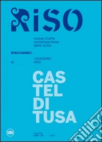 Riso/Annex. I quaderni di Riso