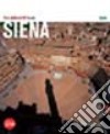 Siena. Con cartina libro