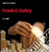 Frank. O. Gehry dal 1997. Ediz. illustrata libro