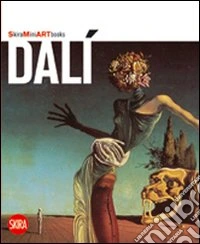 Dalì. Ediz. illustrata
