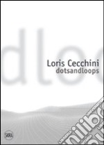 Loris Cecchini libro