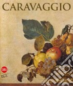 Caravaggio. Ediz. illustrata