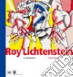 Roy Lichtenstein. Ediz. illustrata libro