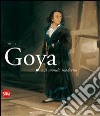 Goya e il mondo moderno. Ediz. italiana e spagnola libro