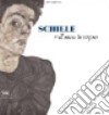 Schiele e il suo tempo. Ediz. illustrata libro