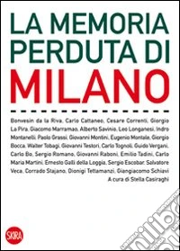 La memoria perduta di Milano libro