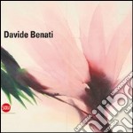 Davide Benati. Ediz. italiana e inglese libro