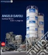 Angelo Davoli. Cantiere Morini work in progress libro