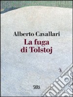 La fuga di Tolstoj libro