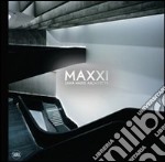 MAXXI Museo delle Arti del XXI secolo. Ediz. illustrata