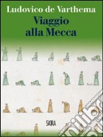 Viaggio alla Mecca