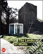 The landscape of Waste libro