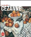 Cézanne. Ediz. illustrata libro