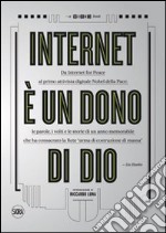 Internet è un dono di Dio libro